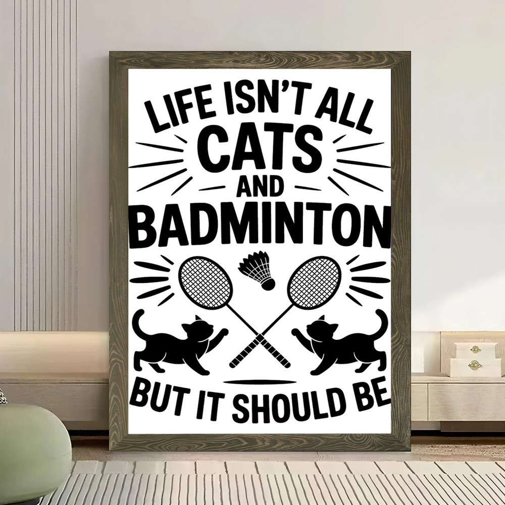 ภาพพิมพ์บนผ้าใบลายแมวและแบดมิน - Badminton Quotes Funny บทวิจารณ์และราคา