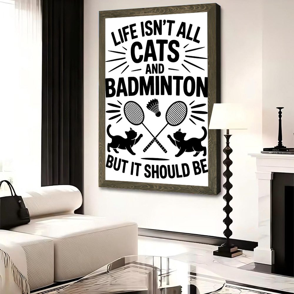 ภาพพิมพ์บนผ้าใบลายแมวและแบดมิน - Badminton Quotes Funny บทวิจารณ์และราคา